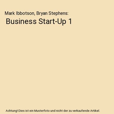 Business Start-Up 1, Mark Ibbotson, Bryan Stephens