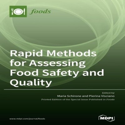 Rapid Methods for Assessing Food Safety and Quality MDPI AG Hardc
