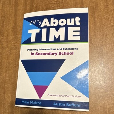 It's About Time by Mattos & Buffum, Paperback, Solution Tree, Education