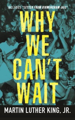 Why We Can't Wait (King Legacy) - Paperback - VERY GOOD