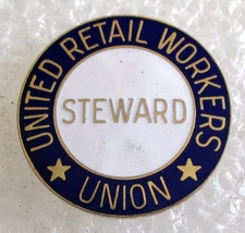 Vintage United Retail Workers Union Steward Badge Pin