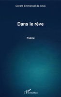 Dans Le RêVe | GéRard Emmanuel Da Silva | Taschenbuch | 56 S. | FranzöSisch