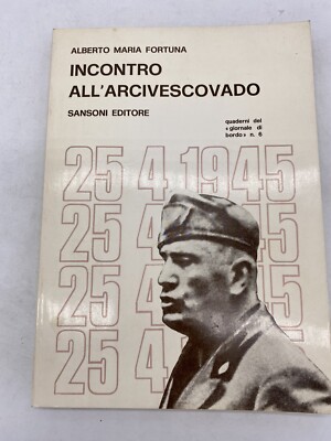 ALBERTO MARIA FORTUNA - TREFFEN MIT DEM ERZBISTUM - SANSONI VERLAG