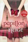 Un papillon sous la neige.Daphne KALOTAY.France Loisirs Broché L003