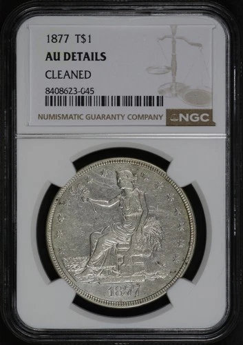 1877 Trade Dollar NGC AU Details Cleaned