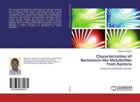 Characterization Of Bacteriocin-Like Metabolites From Bacteria Oluwafemi Adedire