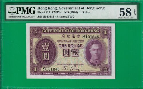 Hong Kong $1 ND(1936), P312, graded PMG Choice About UNC *58* EPQ, well centered