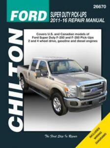 Chilton Workshop Manual Ford Super-Duty Pick-ups 2011-2016 Repair F-250