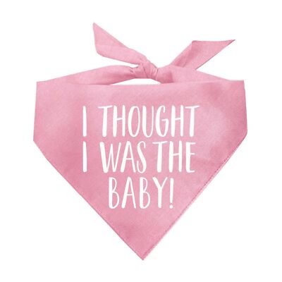 I Thought I was The Baby Baby Announcement Dog Bandana Baby Pink OS 340