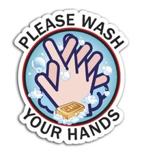 Please Wash Your Hands Sticker Vinyl Decal Sanitary Clean Warning