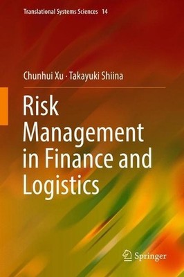 Risk Management in Finance and Logistics by Chunhui Xu (English) Hardcover Book