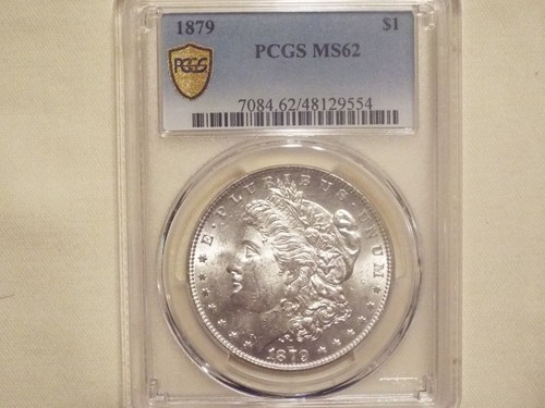 1879 PCGS MS-62 Morgan Silver Dollar.