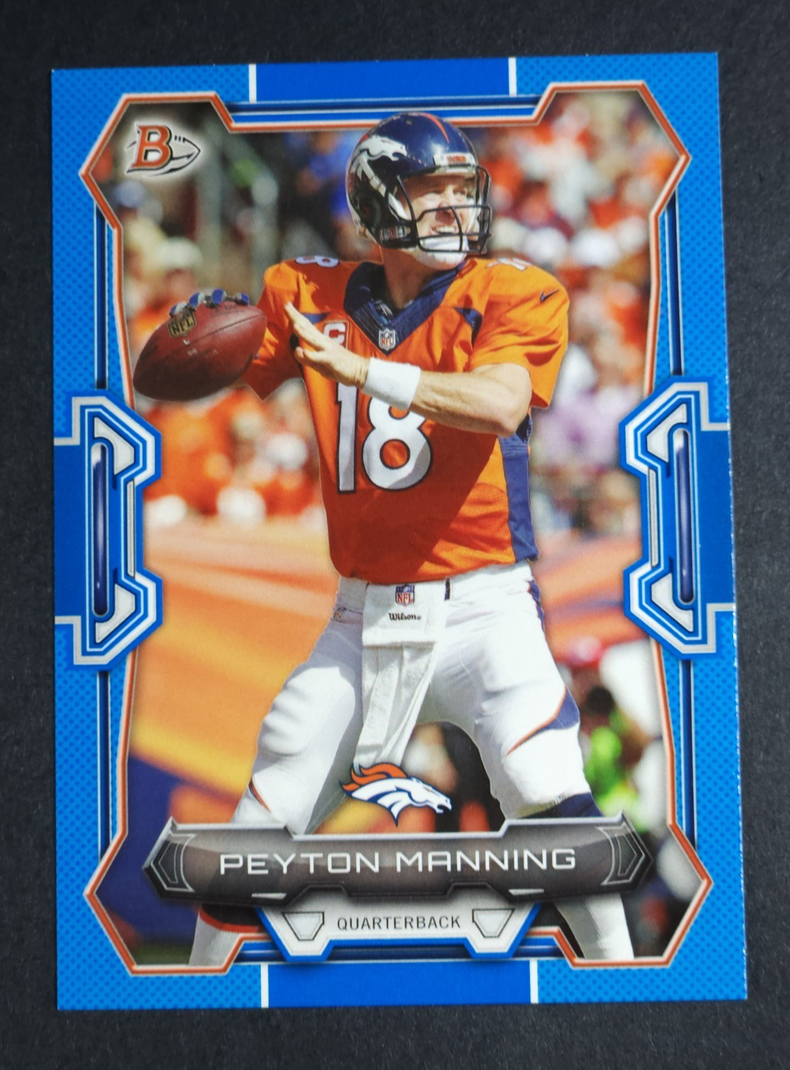 2015 BOWMAN BLUE #35 PEYTON MANNING SN#78/99 DENVER BRONOCS *NM/MT* *NOT RAINBOW