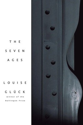 The Seven Ages | Louise Gluck | Englisch | Taschenbuch | 80 S. | 2020