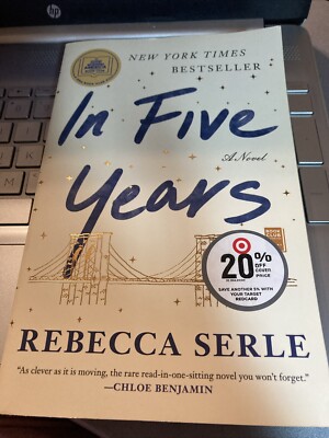 In Five Years A Novel by Rebecca Serle (2021, Trade Paperback) N