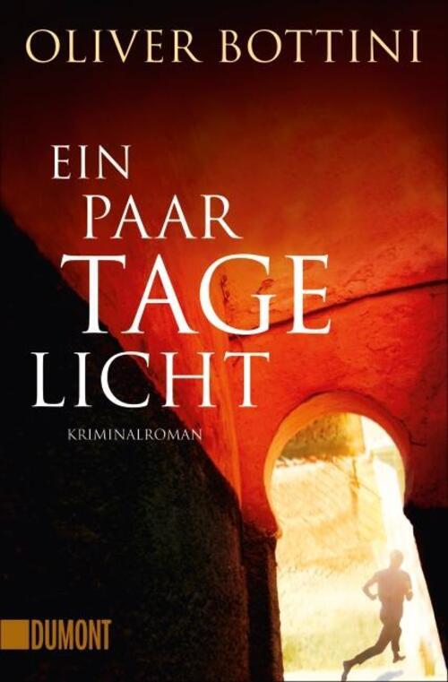 Thumbnail - Ein Paar Tage Licht | Oliver Bottini | Deutsch | Taschenbuch | 512 S.
