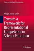 Towards A Framework For Representational Competence In Science Education Kristy