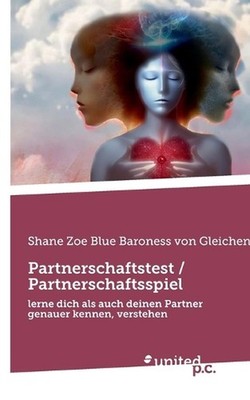 Partnerschaftstest / Partnerschaftsspiel: lerne dich als auch deinen Partner gen
