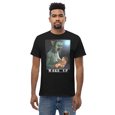 WAKE UP BEFORE IT'S TOO LATE  AWEOME GRAPHIC T SHIRT Men's classic tee
