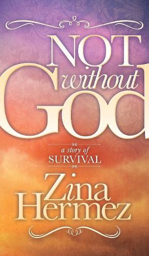 Thumbnail - Zina Hermez Not Without God (gebundene Ausgabe)