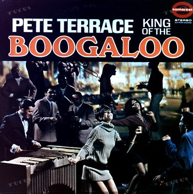 独7” Pete Terrace, King Of The Boog At The Party / No! No! No! S1001 SOMERSET /00080 Pete Terrace – King Of The Boogaloo – Vinyl (LP, Album + 2