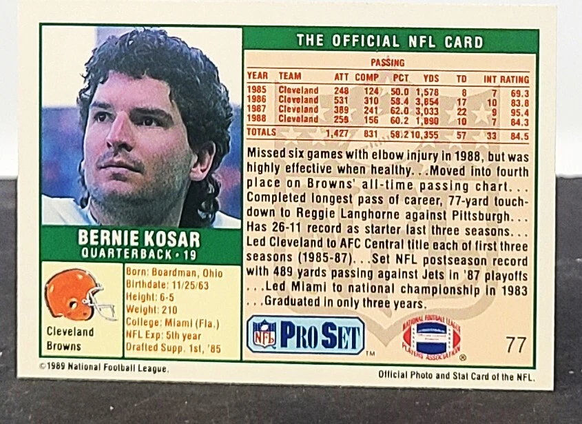 BERNIE KOSAR Signed Autograph 1989 Pro Set Football Card #77 Cleveland Browns - Image 2 of 2