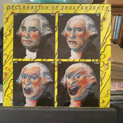 Declaration Of Independents - Self-Titled (1980, Vinyl LP) 13 U.S. Rock Tracks