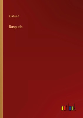 Rasputin Klabund Taschenbuch 56 S. Deutsch 2022 Outlook Verlag EAN 9783368482008