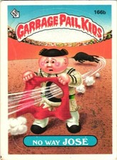 1986 GARBAGE PAIL KIDS NO WAY JOSE STICKER CARD $0.99 VALUE BOX
