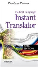 Medical Language Instant Translator by Chabner, Davi-Ellen