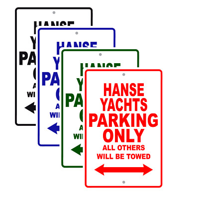 Hanse Yachts Parking Only Boat Ship Yacht Marina Lake Dock Aluminum Metal Sign