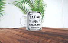 15oz Coffee Mug / EL PATRON  SOY EL PATRON Spanish Mug 