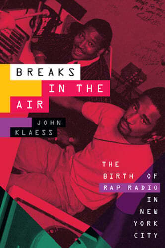 Pausen in der Luft: Die Geburt des Rap-Radios in New York City von John Klaess: Gebraucht - Bild 1 von 1