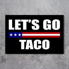 TACO Trump Magnet  Trump Always Chickens Out  Satire Political Sticker