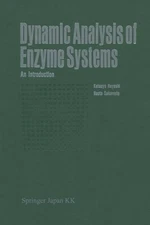 Dynamic Analysis of Enzyme Systems - 9783662115848