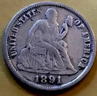 1891 S Seated Liberty Dime -Semi Key Better Date You Grade KM#A92