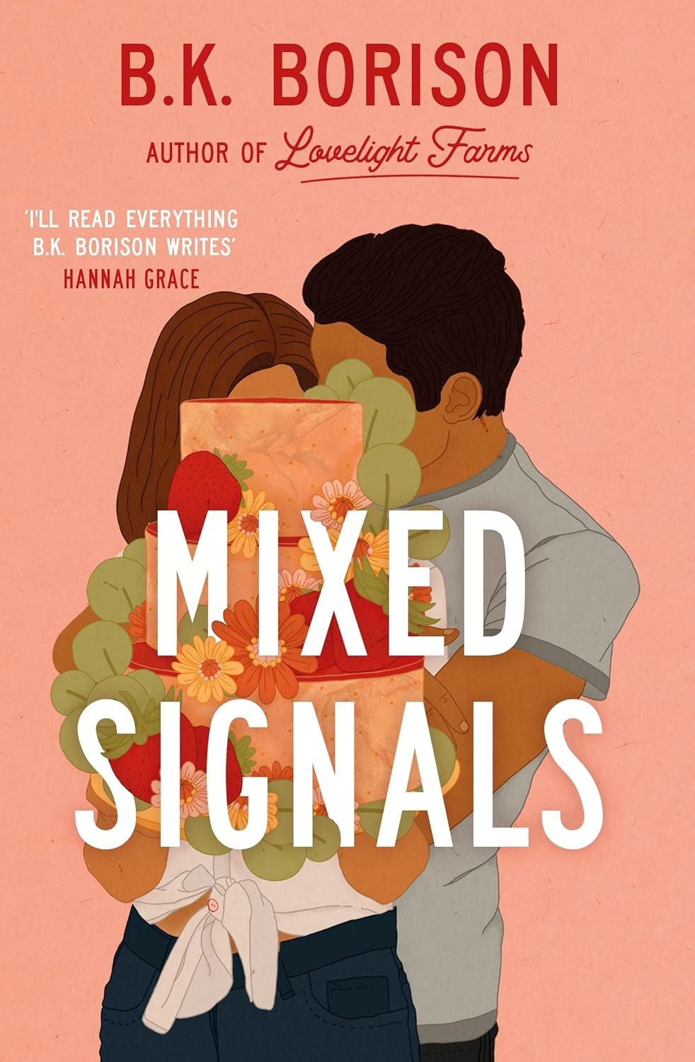 Mixed Signals: The Unmissable Sweet and Spicy Small-town Romance!: 3 (Lovelight,
