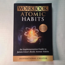 Workbook: Atomic Habits: An Implementation Guide to James Clears Book  NEW 🆓️📬