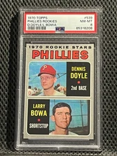 1970 TOPPS #539 PHILLIES ROOKIES DENNY DOYLE LARRY BOWA RC PSA 8 NM-MT