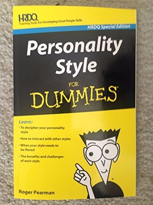 Personality Style for Dummies HRDQ Special Edition [Paperback] Roger R. Pearman