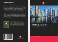 Kerry Kamboyi | Sem Mais Atrasos | Taschenbuch | Portugiesisch (2020)