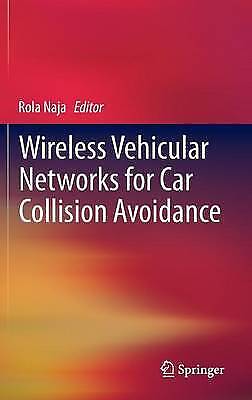 Wireless Vehicular Networks for Car Collision Avoidance - 9781441995629 - Picture 1 of 1