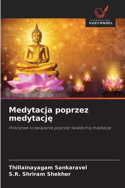 Thillainayagam Sankaravel (U. A.) | Medytacja Poprzez Medytacj¿ | Taschenbuch-image