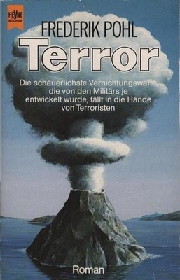 Terror : Roman ; Science Fiction. [Dt. Übers. von Ralph Tegtmeier] / Heyne-Büche