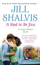 It Had to Be You (A Lucky Harbor Novel, 7) It Had to Be You (A Lucky Harbor Novel, 7)