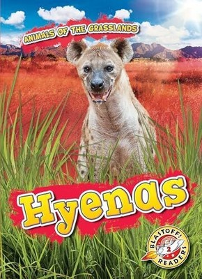 Hyenas (Animals of the Grassland, Level 2) Buch BLASTOFF READERS