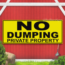 No Dumping Private Property Littering Restriction Notice Banner Sign