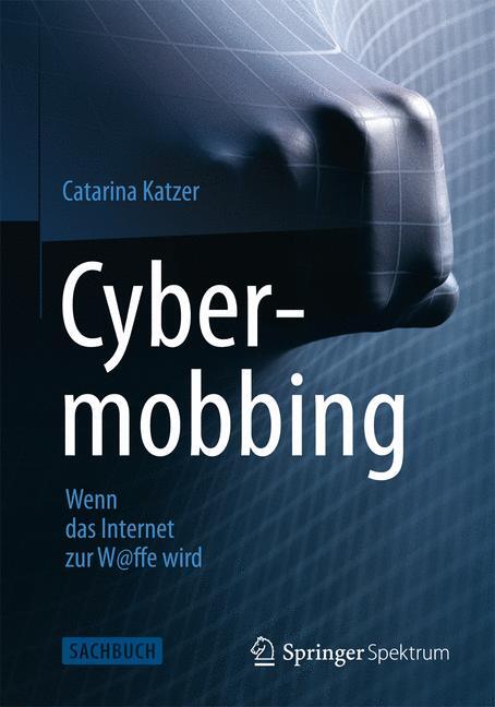 Thumbnail - Cybermobbing - Wenn Das Internet Zur Wffe Wird, Catarina Katzer