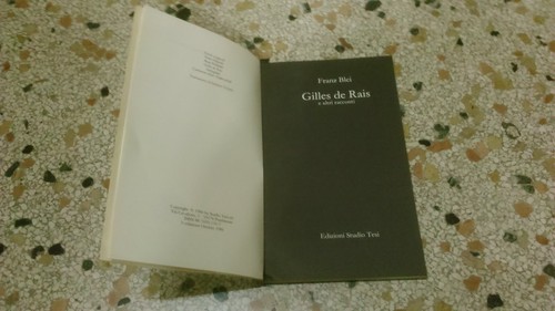 GILLES DE RAIS E ALTRI RACCONTI FRANZ BLEI EDIZIONI STUDIO TESI 1° ED. 1986 - Imagen 4 de 10
