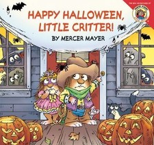 Little Critter: Happy Halloween, Little Critter! by Mayer, Mercer, Acceptable Bo